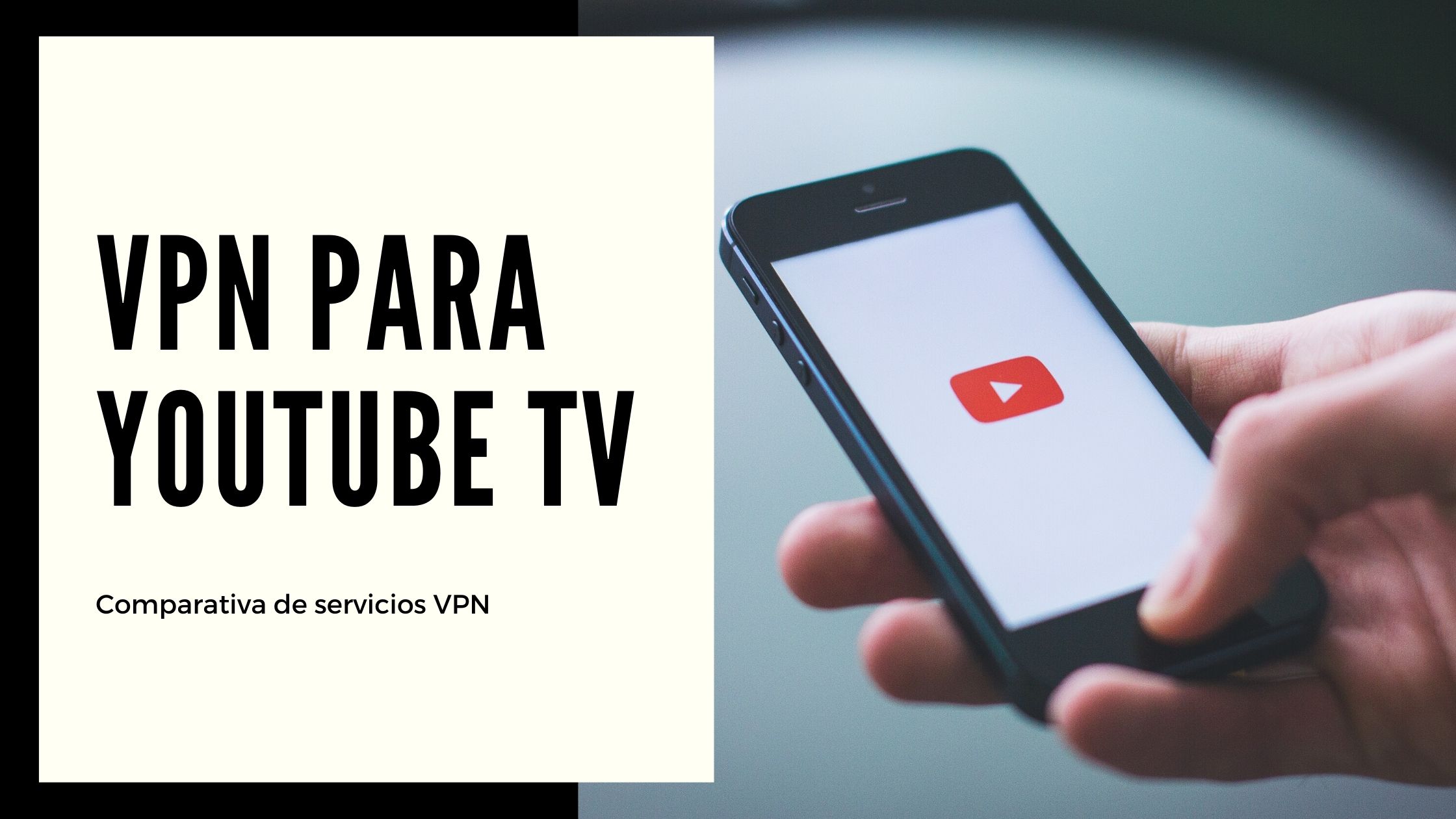 Las mejores VPN para YouTube TV en 2022